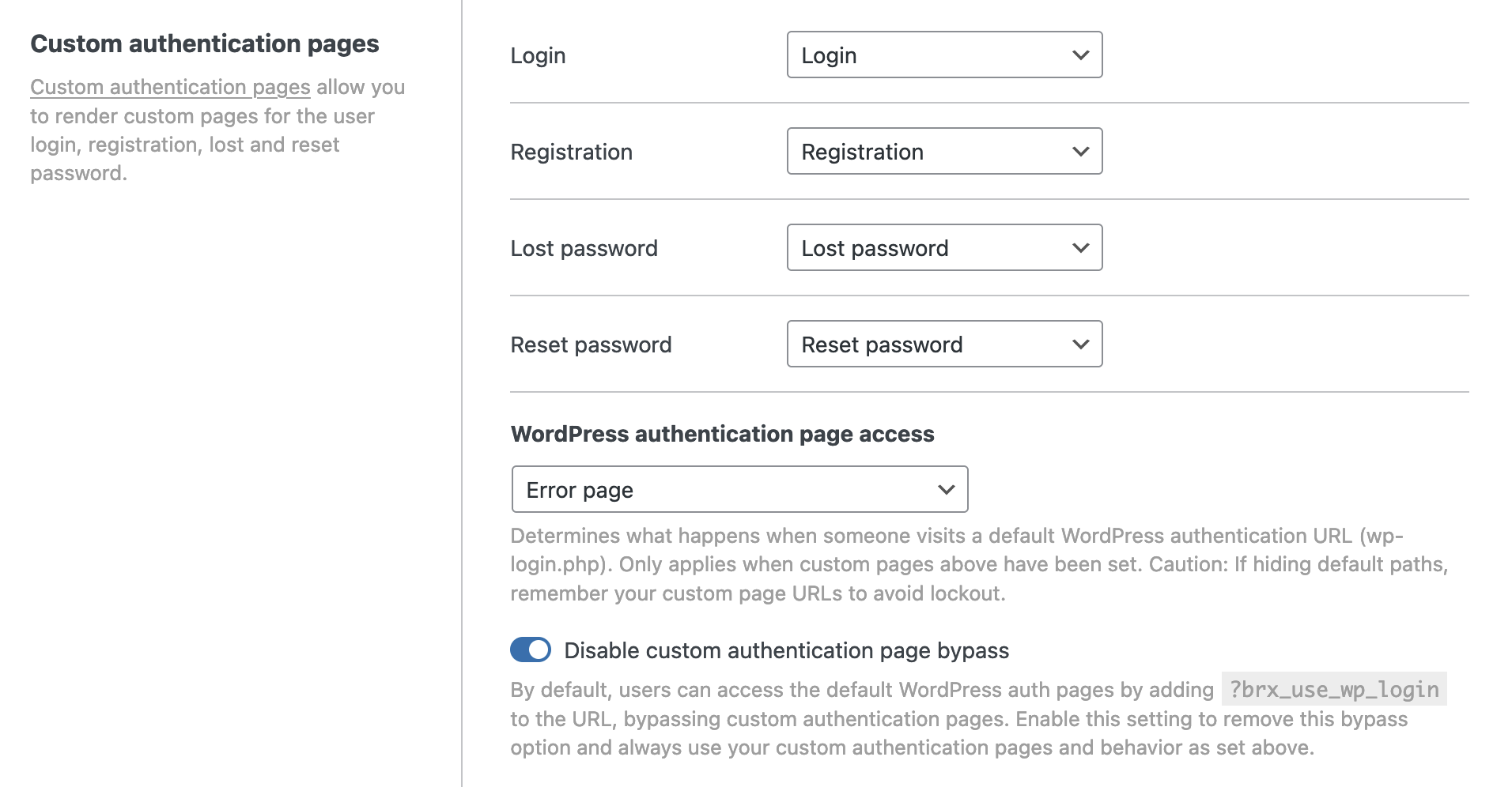 Bricks custom authentication settings screen showing options to assign custom pages for login, registration, lost password, and reset password. The ‘WordPress authentication page access’ dropdown is set to 'Error page,' and the ‘Disable custom authentication page bypass’ toggle is enabled.